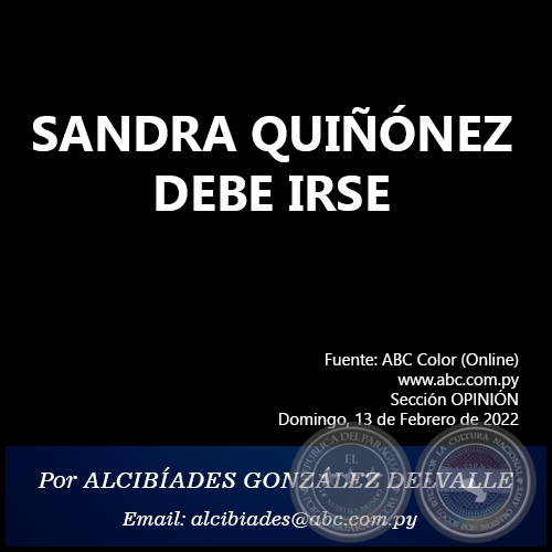SANDRA QUIÑÓNEZ DEBE IRSE - Por ALCIBÍADES GONZÁLEZ DELVALLE - Domingo, 13 de Febrero de 2022